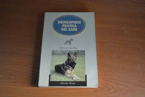 Enciclopedia pratica del - , cane